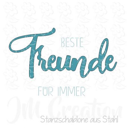 Stanzschablone - Beste Freunde