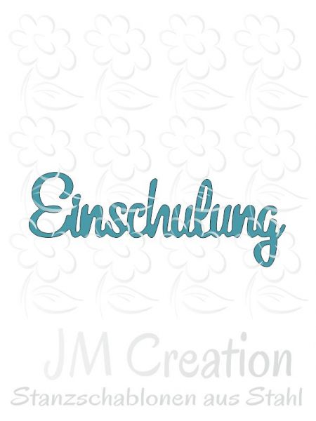 Stanzschablone - Einschulung