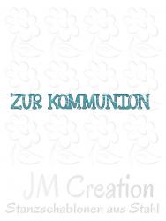 Stanzschablone - Zur Kommunion