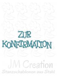 Stanzschablone - Zur Konfirmation