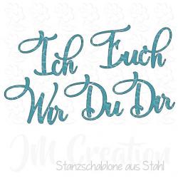 Stanzschablone - Du Ich Wir Dir Euch