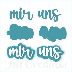 mir uns mittel - Stanzschablone