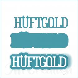 Hüftgold klein - Stanzschablone