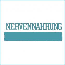 Nervennahrung klein - Stanzschablone
